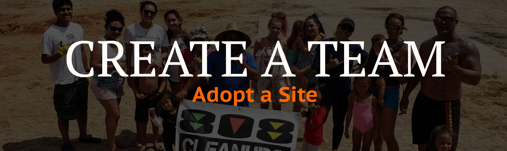 Create a team in 808 Cleanups to Adopt a Site
